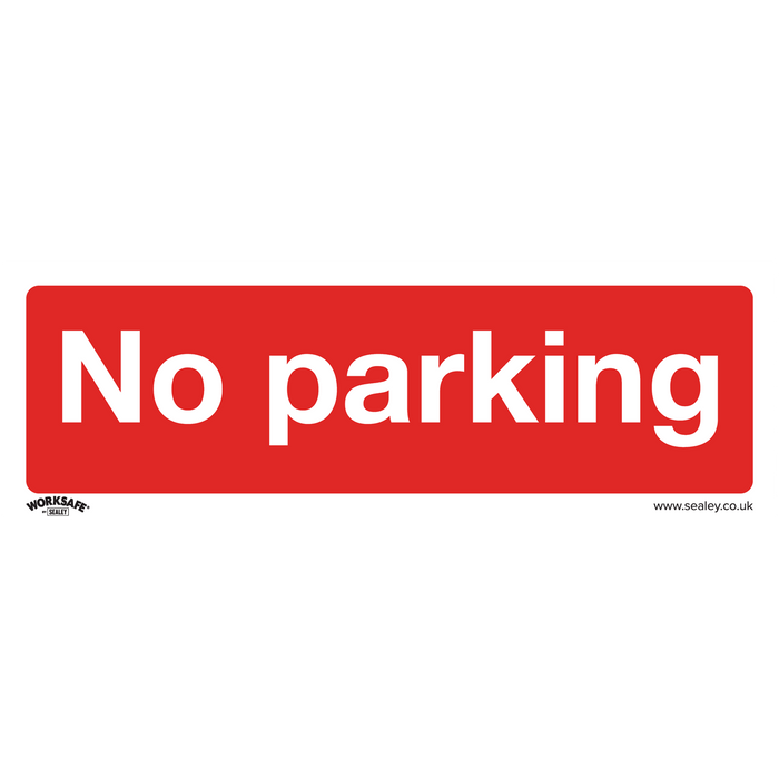 Sealey - SS16P10 No Parking - Prohibition Safety Sign - Rigid Plastic - Pack of 10 Safety Products Sealey - Sparks Warehouse