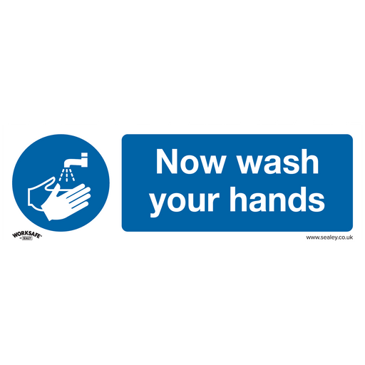 Sealey - SS5P1 Now Wash Your Hands - Mandatory Safety Sign - Rigid Plastic Safety Products Sealey - Sparks Warehouse